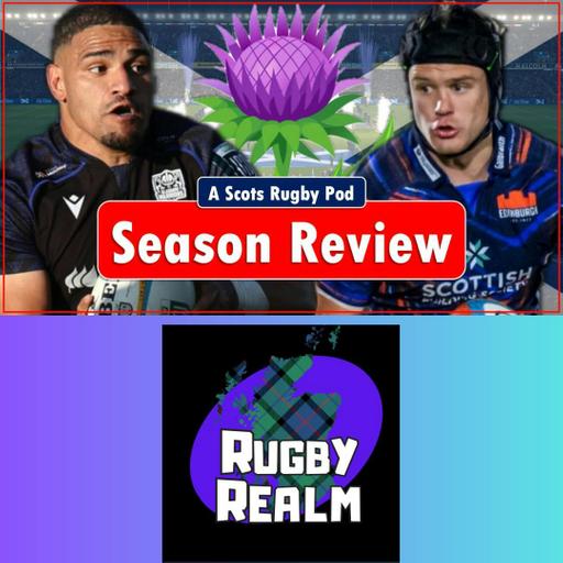 Rugby Realm Reviews the Scottish Season