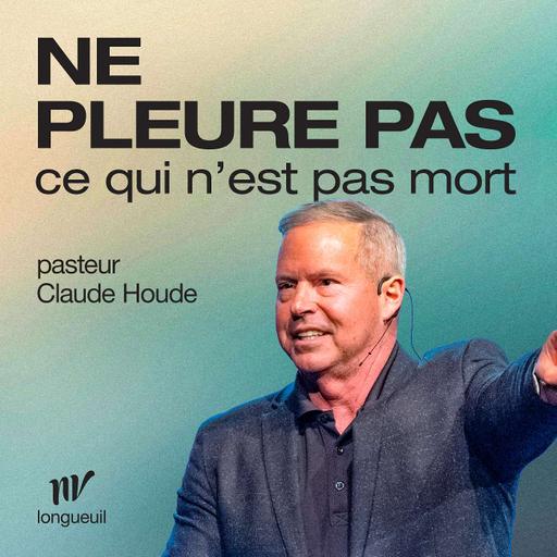 Comment protéger ta famille dans les tempêtes | Claude Houde |