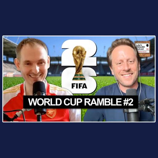 WORLD CUP RAMBLE #2 ⚽️ FIFA 2026 with Zdenek [BONUS]