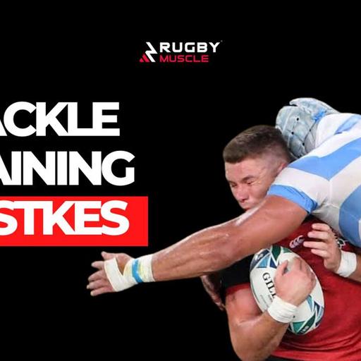 Learn to Tackle: Why Most Tackle Training Is Wrong (Part 1) | Rugby Muscle Podcast