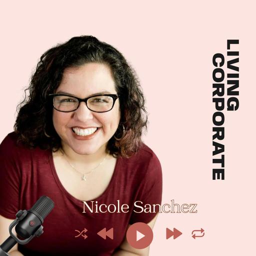 What Is DEI in This Moment? Ft. Nicole Sanchez