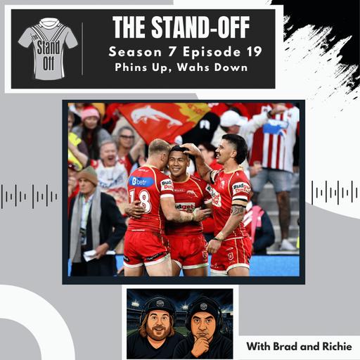 The Stand-Off S7 E18 - Phins Up, Wahs Down