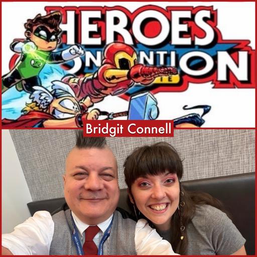 Episode 1724 - Heroes Con: Bridgit Connell!