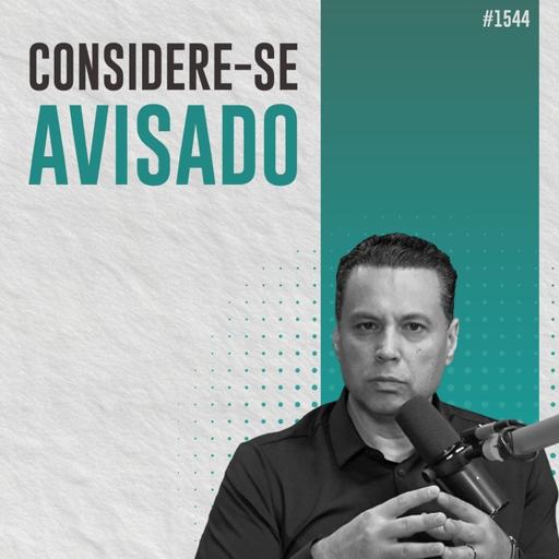 #1544: DEUS AVISA ANTES DO MAL