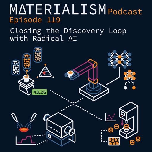 Episode 119: Closing the Discovery Loop with Radical AI
