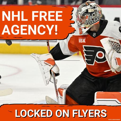 The Philadelphia Flyers Free Agency Plan SHOULD be predictable, but will it be?