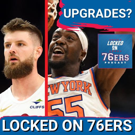 Sixers add DEAN WADE as their first acquisition in free agency - Philadelphia 76ers Podcast