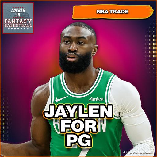 Jaylen Brown TRADED | Kessler To LA | NBA Free Agency Day 2