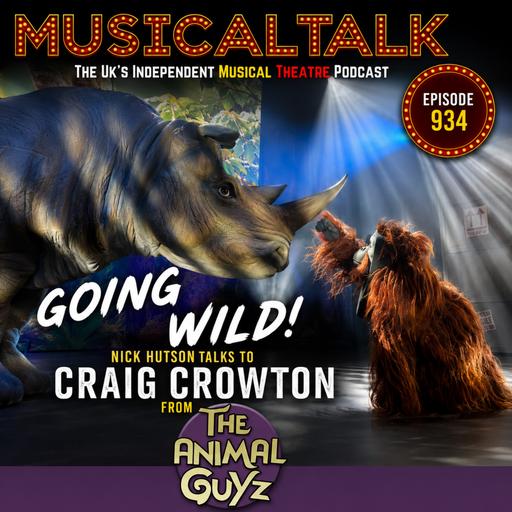 Episode 934: Going Wild! – Craig Crowton and The Animal Guyz