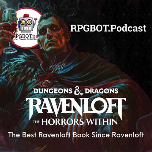RAVENLOFT - THE HORRORS WITHIN: The Best Ravenloft Book Since Ravenloft