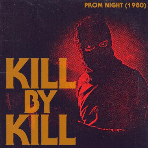 Prom Night 1980 (w/ Janel Schermerhorn) redux