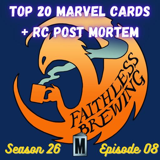 Marvel Top 20 + How I Lost the Pro Tour