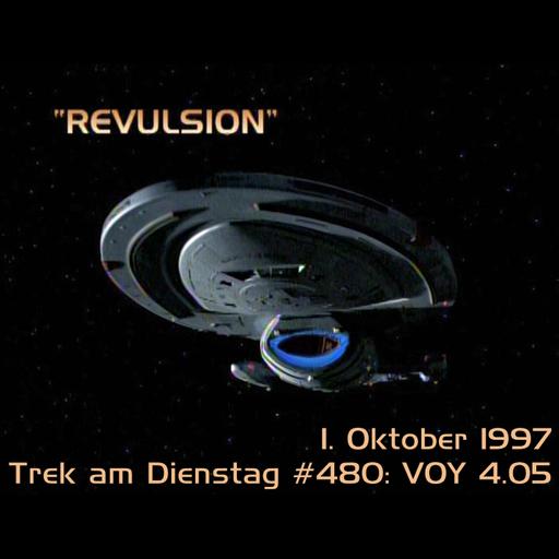#480: Revulsion (VOY 4.05)