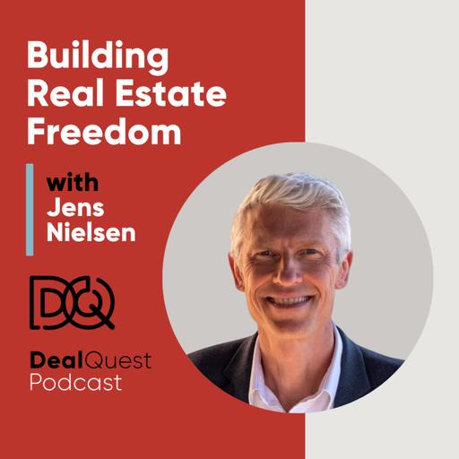 Episode 410: Building Real Estate Freedom with Jens Nielsen