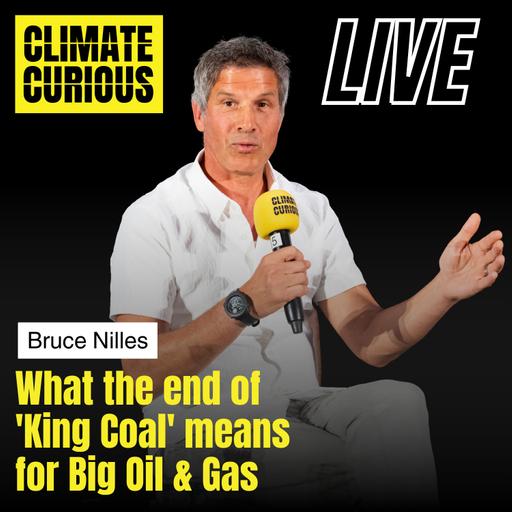 What the end of 'King Coal' means for Big Oil & Gas, with Bruce Nilles