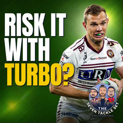 NRL SuperCoach 2026: BUY HOLD SELL R18 🎯 Risk it on Turbo?