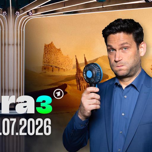 extra 3 vom 02.07.2026 im Ersten