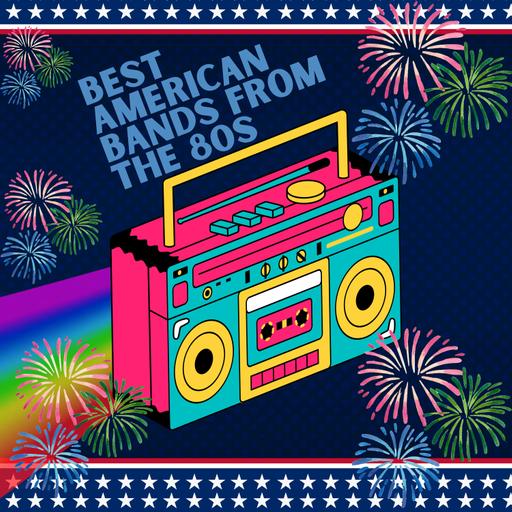 Greatest American Bands From The 80s