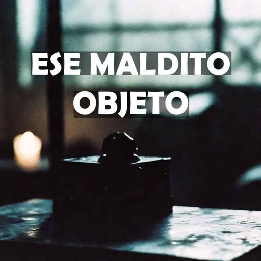 El Objeto Maldito (Historias De Terror)