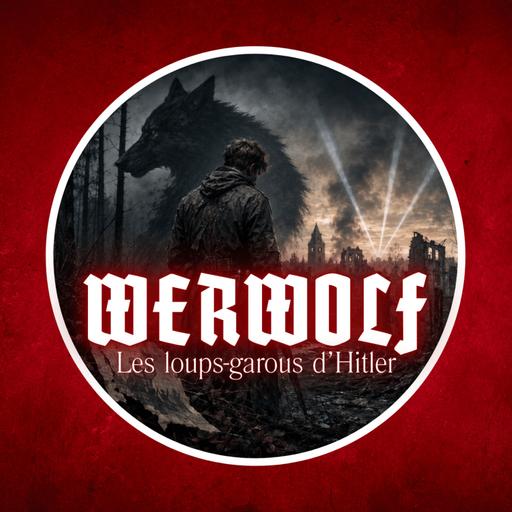 1946 : Les loups-garous d’Hitler se battent encore ! 🐺