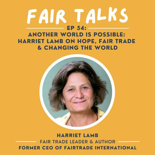 Another World Is Possible | Harriet Lamb