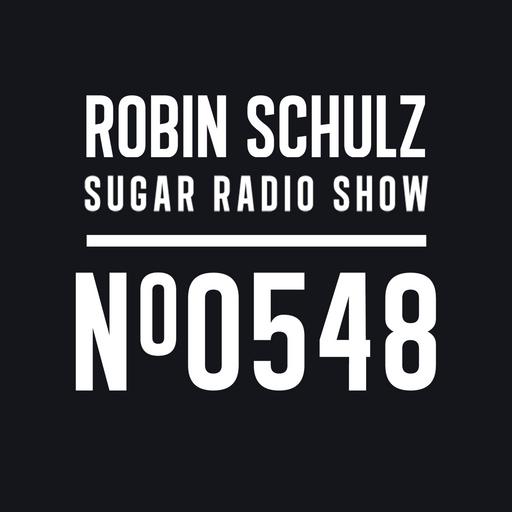 Sugar Radio Show 548 | Robin Schulz