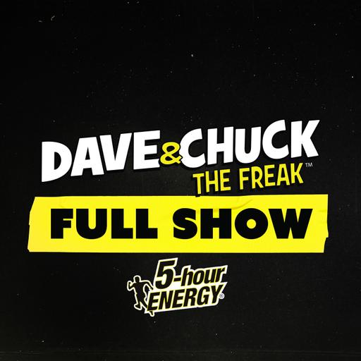 Thursday, July 2nd 2026 Dave and Chuck the Freak Full Show