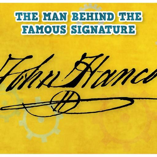 703. John Hancock: More Than a Big Signature