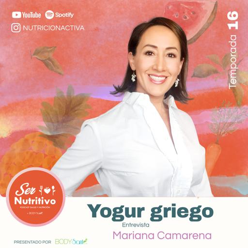 Yogur griego. Entrevista Mariana Camarena