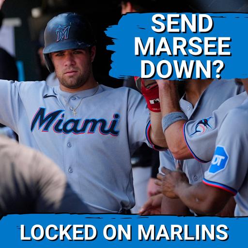DECISION TIME: Should the Marlins DEMOTE Jakob Marsee? Otto Lopez & Liam Hicks EXTEND Hot Streaks