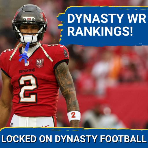DYNASTY DEBATE: Should Emeka Egbuka ALREADY Be A Top-10 Dynasty WR? | 2026 Dynasty WR Rankings!