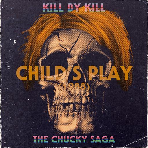 Child's Play 1988 (w/ Jude Ellison Doyle)