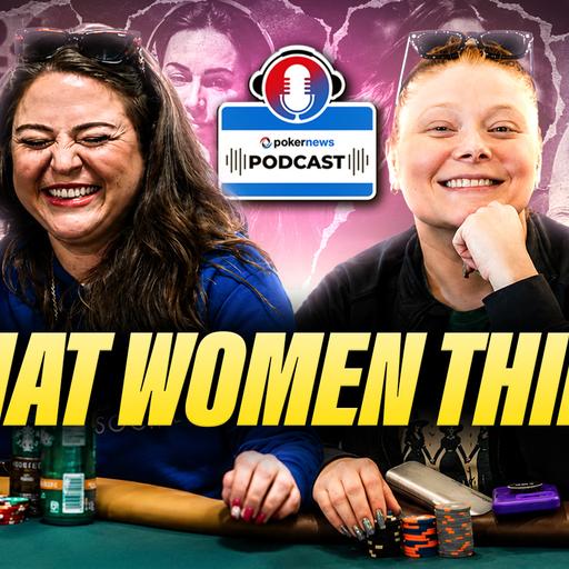 What Do Women Poker Players Think About the 2026 WSOP? Kyna, Etay & Caitlin Comeskey Guest Star