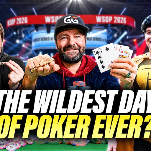 Negreanu, Hellmuth & Kabrhel on Wildest Day of 2026 WSOP