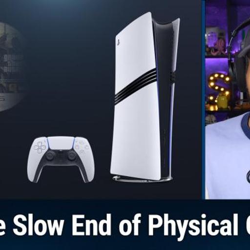 TNW 444: The End of the PlayStation Disc - The Beginning of the End of Physical Games?