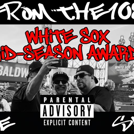 FromThe108 - White Sox Mid-Season Awards