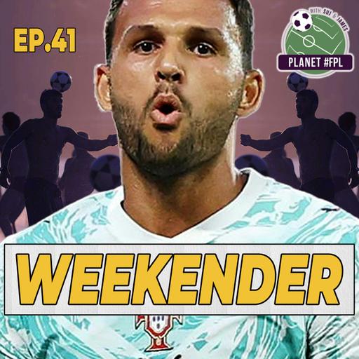 The Weekender ep. 41 | Planet FPL 2026