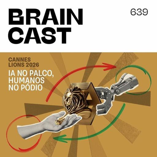 Cannes Lions 2026: IA no palco, humanos no pódio