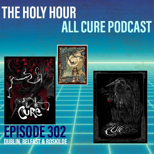 (episode 302) Dublin, Belfast and Roskilde