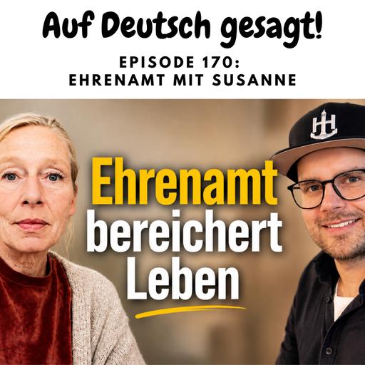 Episode 170: Ehrenamt mit Susanne
