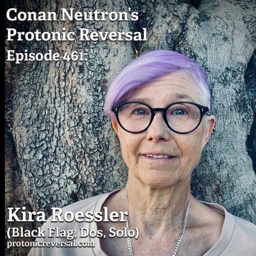 Ep461: Kira Roessler (Solo, Dos, Black Flag)