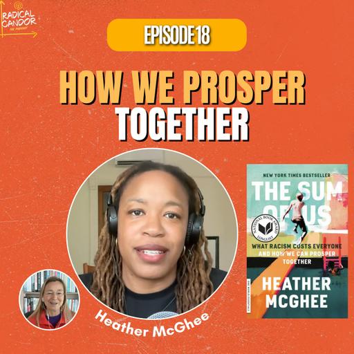 Heather McGhee - The Sum of Us - S8 | E18
