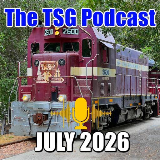 Episode 103: TSG Multimedia Audio Podcast | July 2026 | CF7s Op Sessions Grand Scale Fun and More