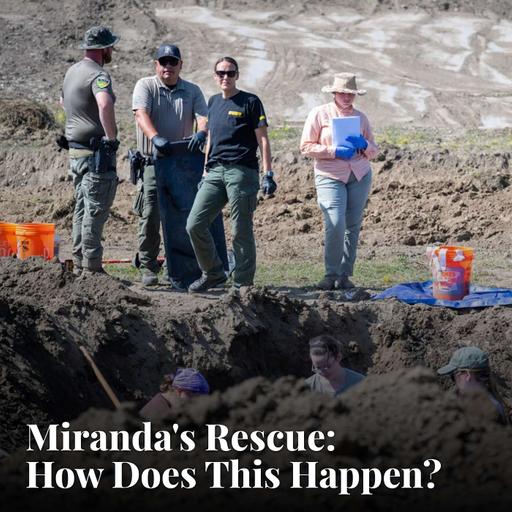 The Miranda's Rescue Case: How Does This Happen?