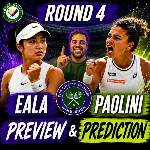 Eala vs Paolini | Wimbledon 2026 | Round 4 Preview & Prediction