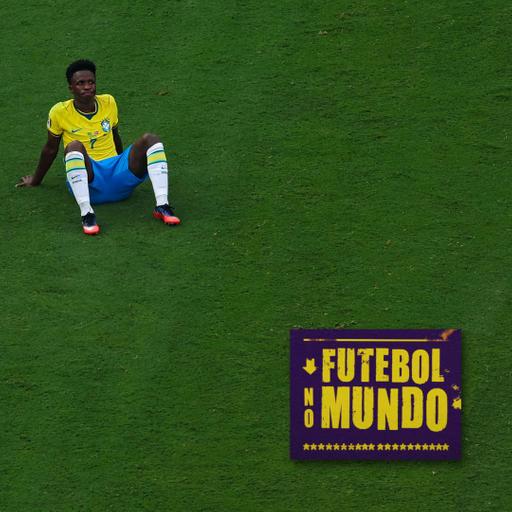 Futebol no Mundo #600: Brasil eliminado pela Noruega, futuro da Copa e mais! | EDIÇÃO ESPECIAL