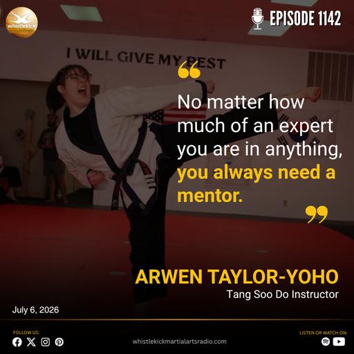Episode 1142 - Arwen Taylor-Yoho
