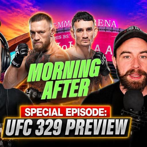 SR Morning After LIVE UFC 329 PREVIEW SPECIAL! Can Conor Win? BSD Staph? Whittaker 205 Debut, Gable!