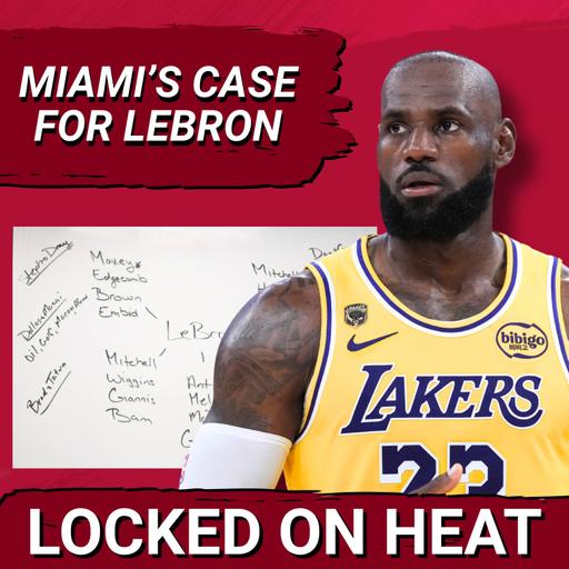 The Heat's Case for LeBron James