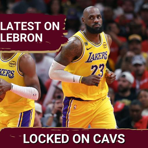 Detailing Where the Cleveland Cavaliers Stand in the LeBron James Sweepstakes